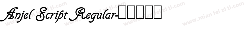 Anjel Script Regular字体转换